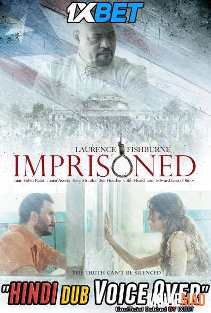 Imprisoned 2018 DuaL Audio Hindi Unofficial Dubbed WebRip 720p 480p [1XBET]